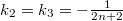 k_2= k_3=-\frac{1}{2n+2}