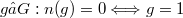 g∈ G:n(g)=0 \Longleftrightarrow g=1