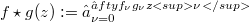 f\star g(z):=∑_{\nu=0}^∈fty f_\nu g_\nu z<sup>\nu</sup>